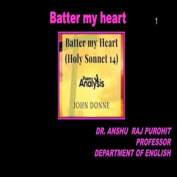 Batter my heart  ANSHU.pptx