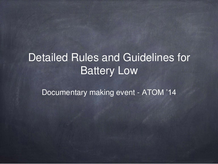 Battery Low Rules and Guidelines
