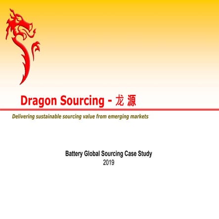 Battery Sourcing Case Study by Dragon Sourcing | PPTX