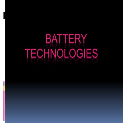 Battery Types and Battery technology