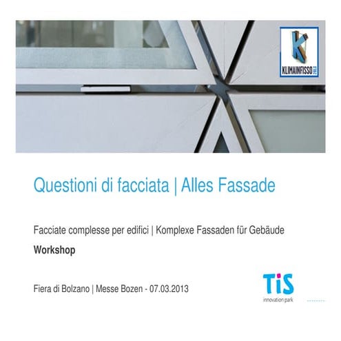 Questioni di facciata 2013