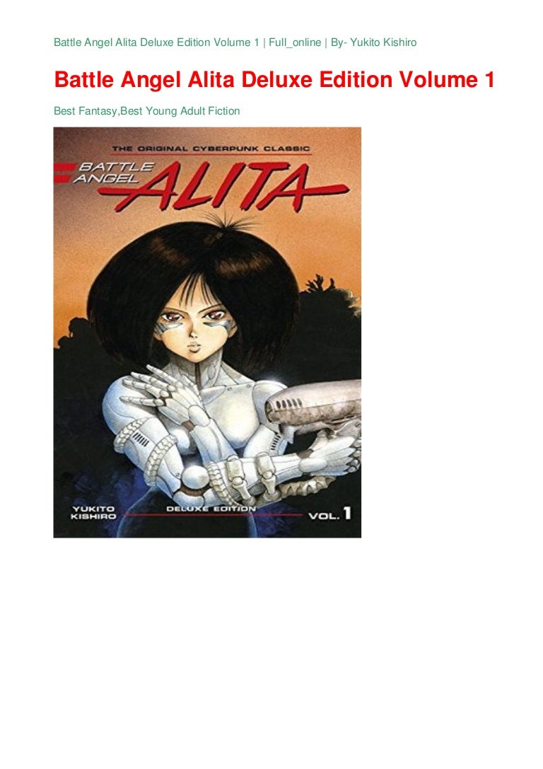 Battle Angel Alita Deluxe Edition Volume 1 Full Online By Yukito