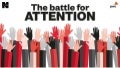 The battle for attention