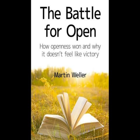 Martin Weller: The Battle for Open - #EDEN15 