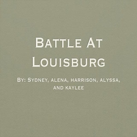 Battle of luoisbourg keynote1