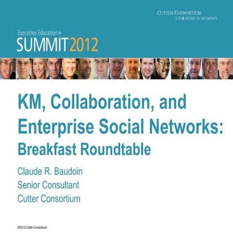 Cutter Summit 2012: Roundtable on ESN Adoption