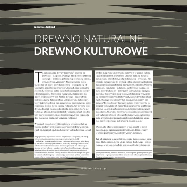 Jean Baudrillard, Drewno naturalne, drewno kulturowe