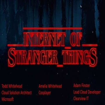 Internet of Stranger Things