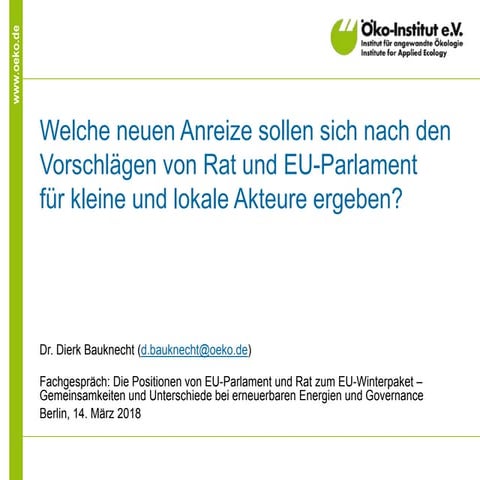   Welche neuen Anreize sollen sich nach den Vorschlägen von Rat und EU-Parlam...