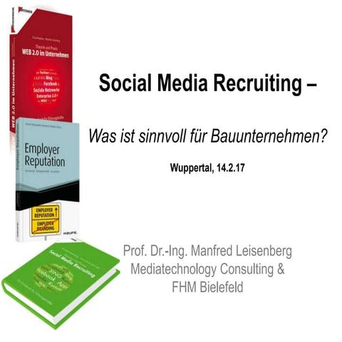 Social Media Recruiting –  Was ist sinnvoll für Bauunternehmen?  