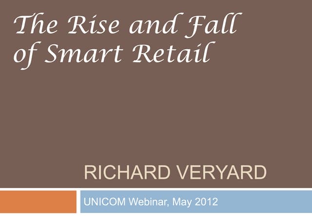Business Architecture - The Rise and Fall of Smart Retail
