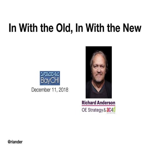 In With the Old, In With the New