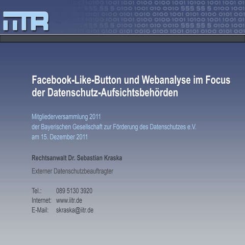 Facebook-Like-Button und Webanalyse im Focus der Datenschutz-Aufsichtsbehörden