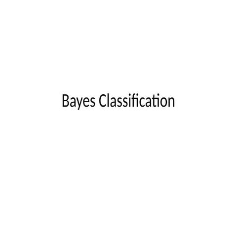 DWDM - Bayes Theorem PowerPoint presentation