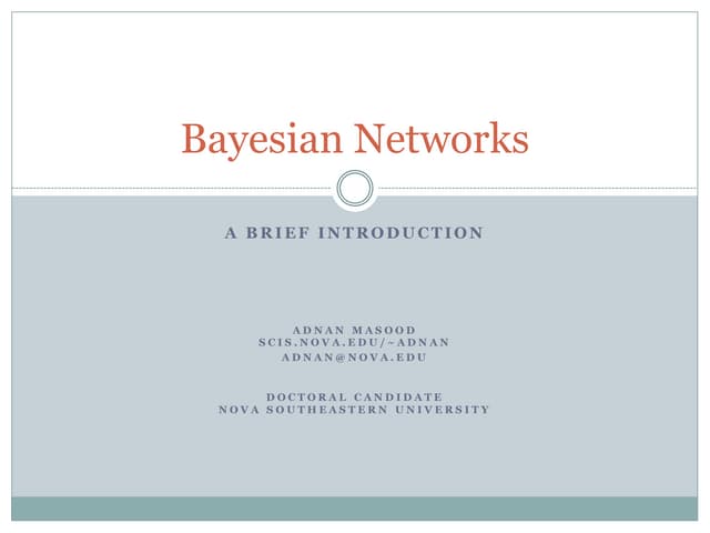 Bayesian Networks - A Brief Introduction