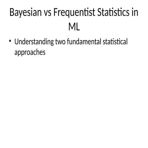 Comprehensive Comparison of Bayesian and Frequentist Statistics in ...