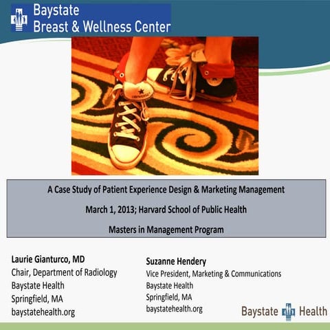 Case Study of Patient Experience Design & Marketing Management: Baystate Brea...