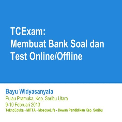 Bayu W -  TCExam - Membuat Bank Soal dan Test Online/Offline v1.1