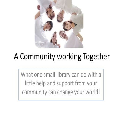 Big Talk From Small Libraries: A Community Working Together