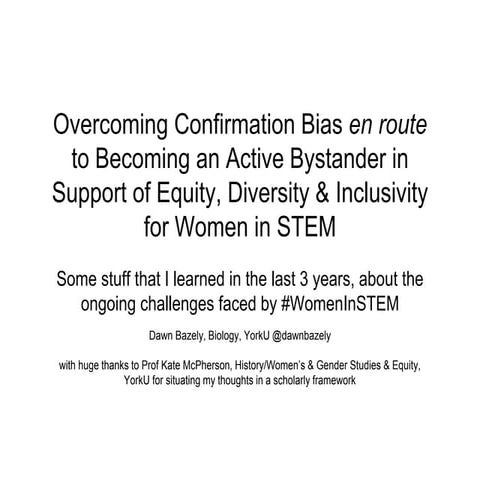 Overcoming Confirmation Bias en route to becoming an Active Bystander in Supp...