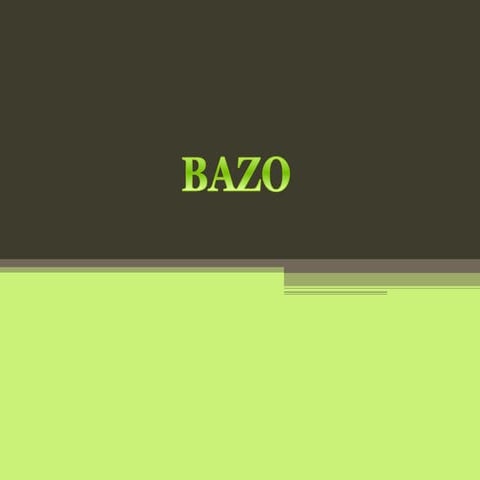 Bazo | PPT