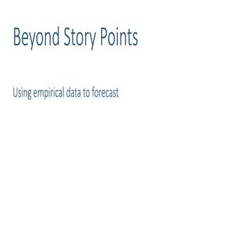 Beyond Story Points - Forecasting with empirical data