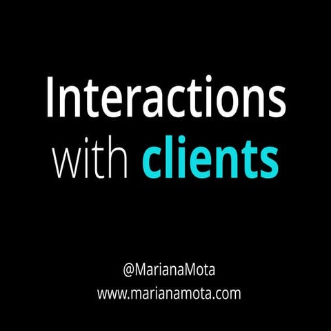 Interactions with clients, Breaking Borders, June 2014