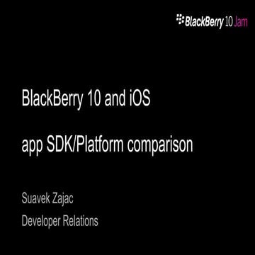 BlackBerry10 and iOS app SDK/Platform Comparison