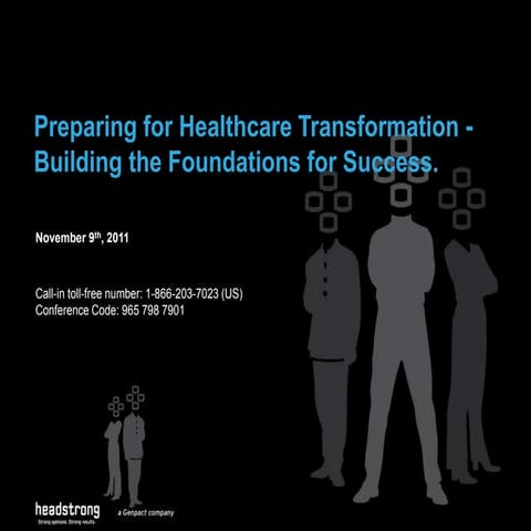 Preparing for Healthcare Transformation - John Reza