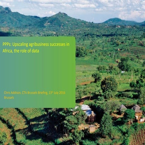 Brussels Briefing 45: Chris Addison "PPPs: Upscaling agribusiness successes i...