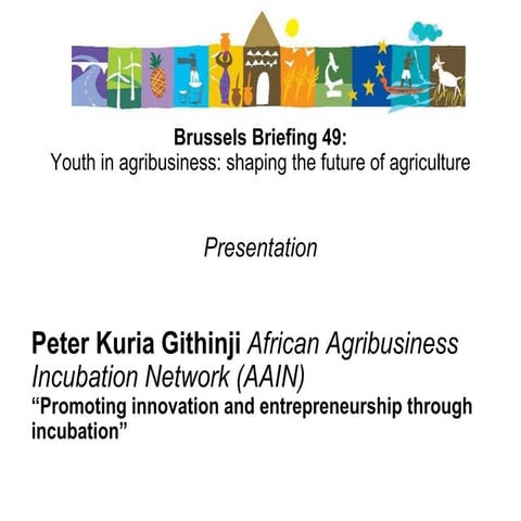 Brussels Briefing 49 “Youth in agribusiness: shaping the future of agricultur...