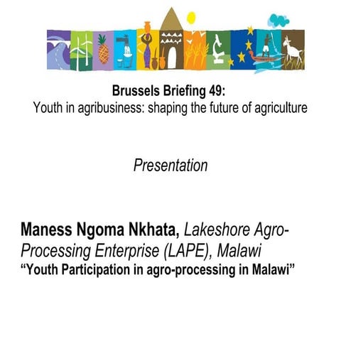 Brussels Briefing 49 “Youth in agribusiness: shaping the future of agricultur...
