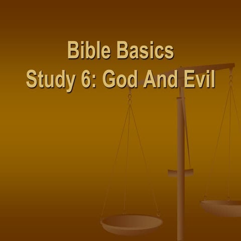 Bible Basics Study6: God and Evil