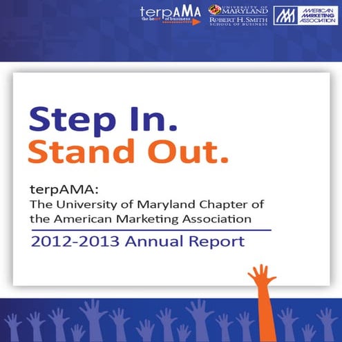 University of Maryland, College Park 2012 – 2013 Annual Report