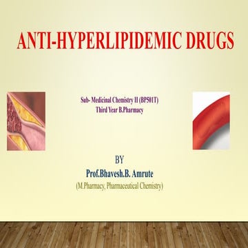 Anti-Hyperlipidemic Agents/Drugs 