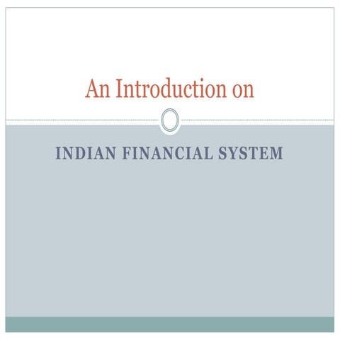 Indian Financial System: a complete guide to indian financial system Bba ifs