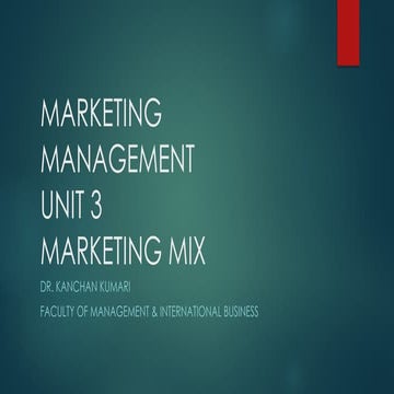 BBA UNIT 3 Markrting mix MM DR Kanchan Kumari.pptx