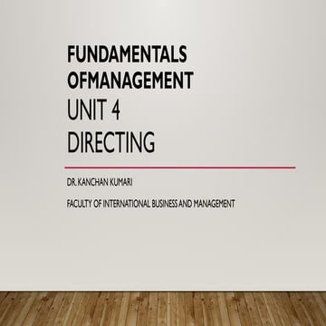 BBA UNIT 4 DIRECTING IN MANAGEMENT DR KANCHAN.pptx