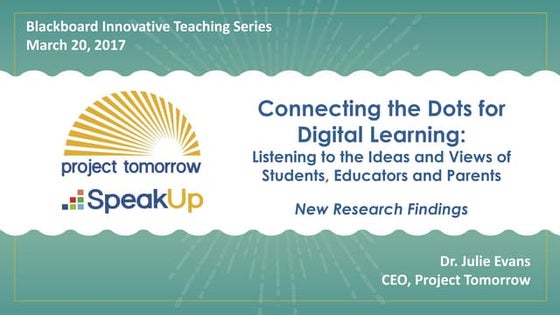 Connecting the Dots for Digital Learning: Listening to the Ideas and Views of...