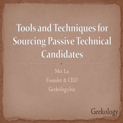 Tools and Techniques for passive hiring