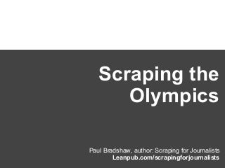 Scraping the Olympics