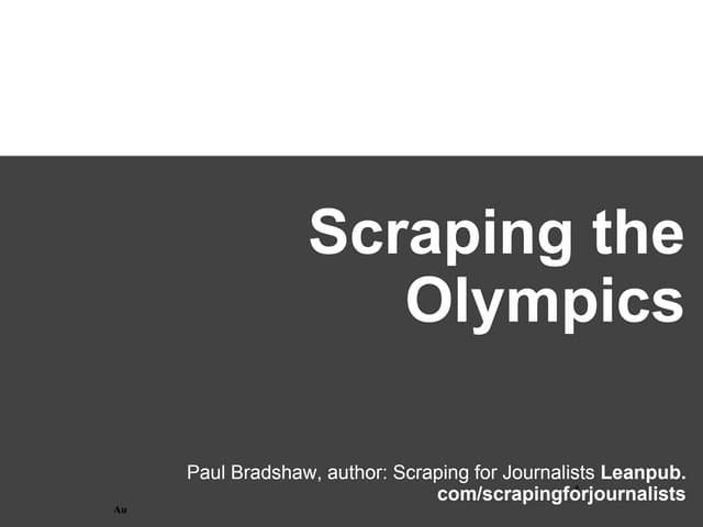 Scraping the Olympics