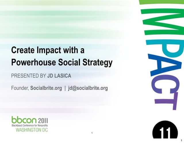 Create impact with a powerhouse social strategy
