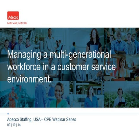 Managing a Multi-Generational Workforce in a Customer Service Environment - S...
