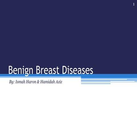 benign breast disease | PPTX