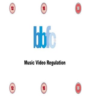 BBFC Regulation Of Music Videos