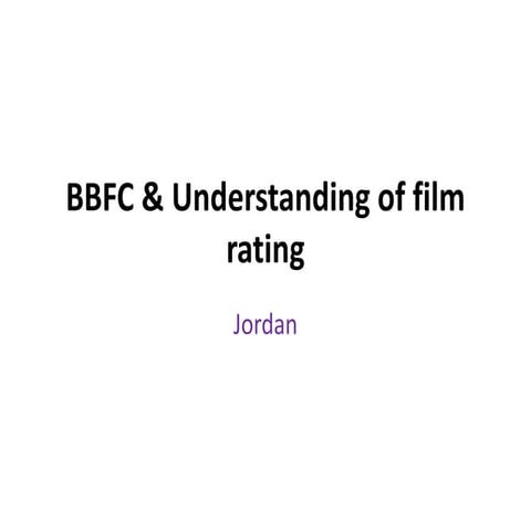 Bbfc & understanding of film rating