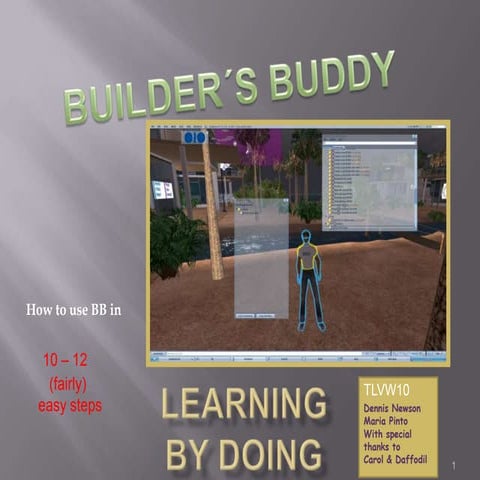 Builder's Buddy A holodeck in 10 steps