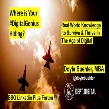 Where Is Your #DigitalGenius Hiding? Digital strategy in the age of digital marketing by Doyle Buehler 