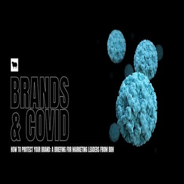 Brands & Covid - How To Protect Your Brand: A Briefing For Marketing Leaders ...